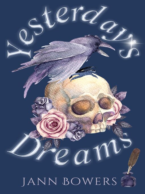 Title details for Yesterday's Dreams by J Ann Bowers - Available